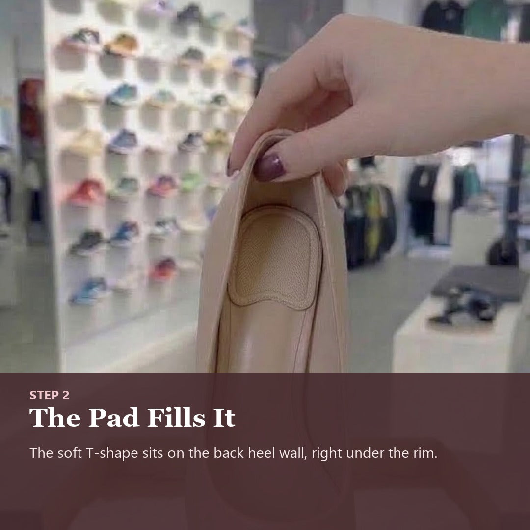 Step 2 – The pad fills the gap behind your heel